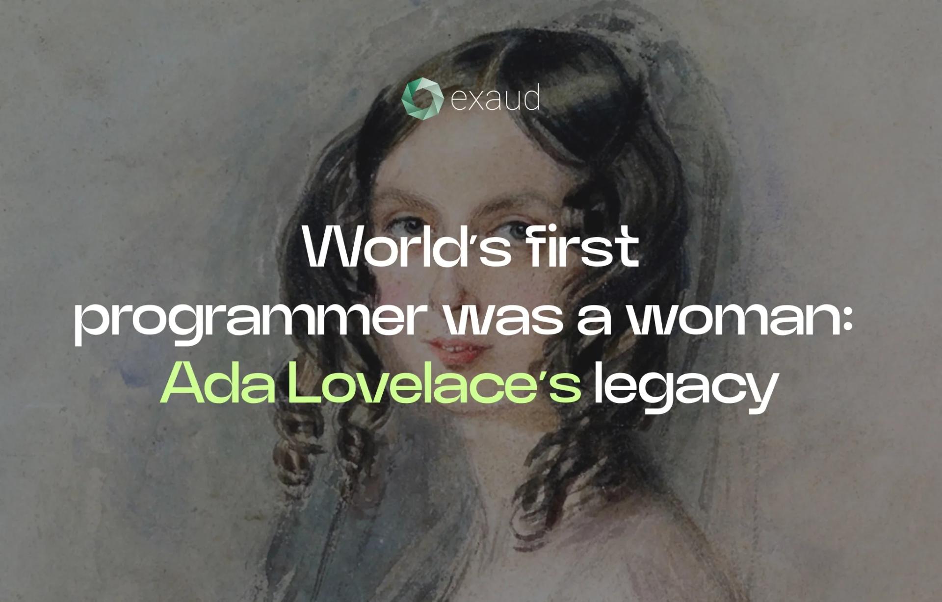 World’s first programmer was a woman: Ada Lovelace’s legacy